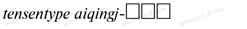 tensentype aiqingj字体转换